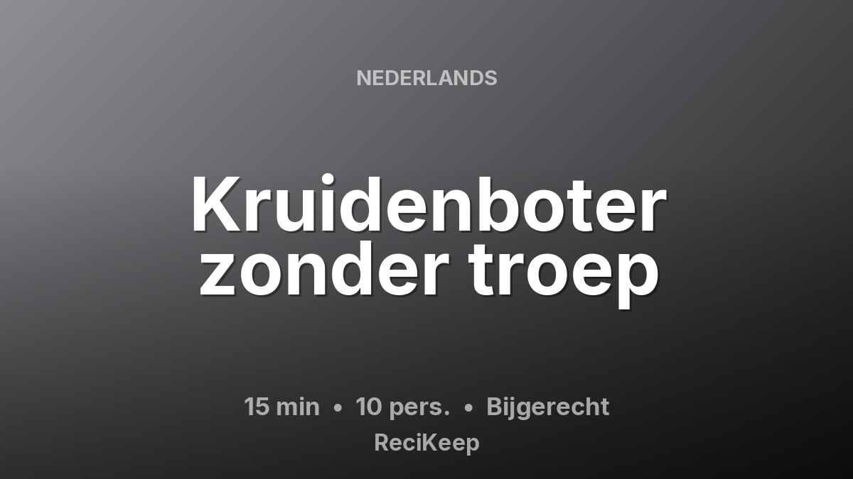 Receptkaart Kruidenboter zonder troep – Bijgerecht