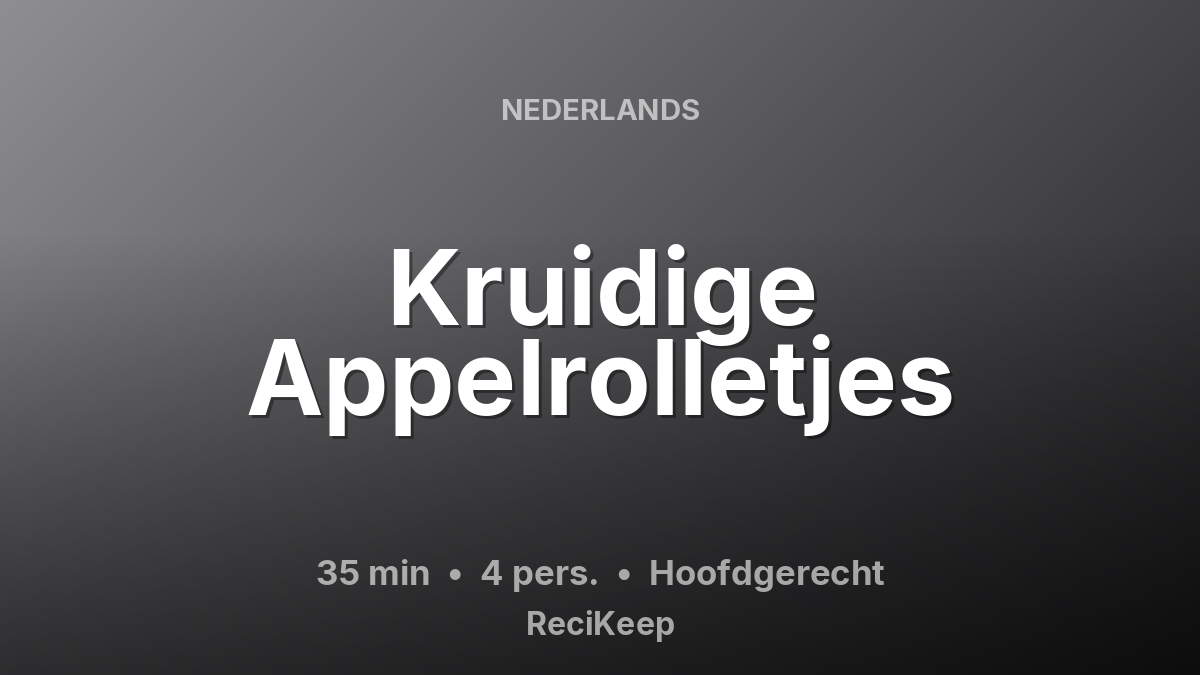 Receptkaart Kruidige Appelrolletjes – Hoofdgerecht