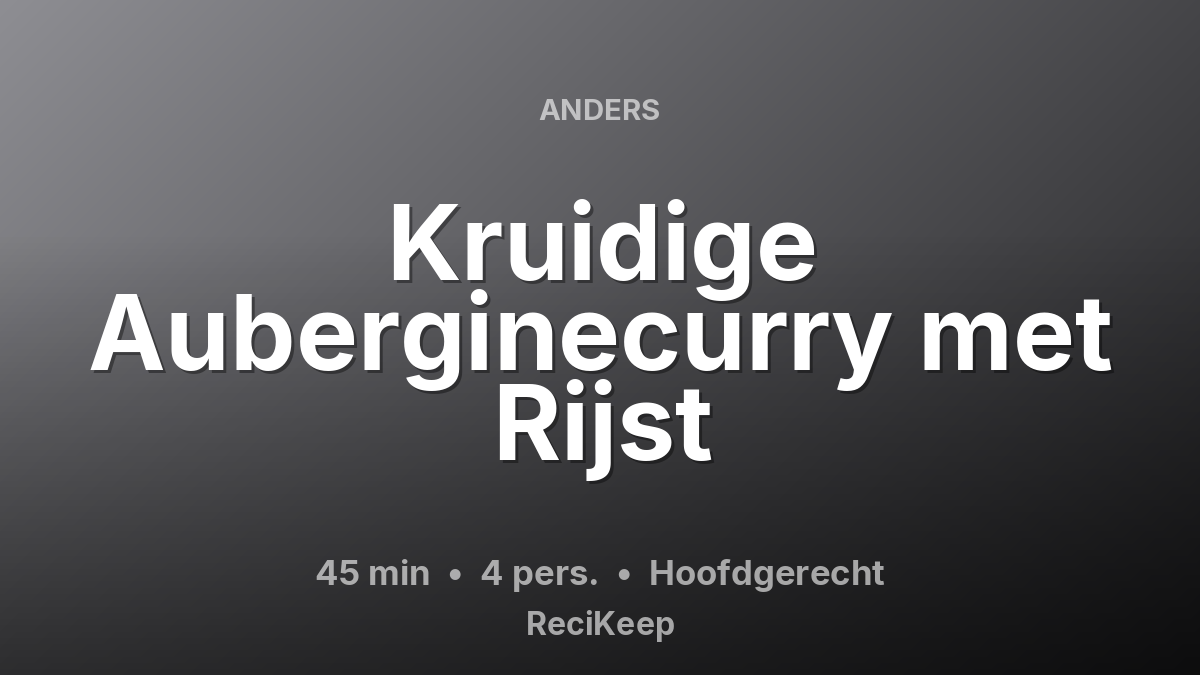 Receptkaart Kruidige Auberginecurry met Rijst – Hoofdgerecht
