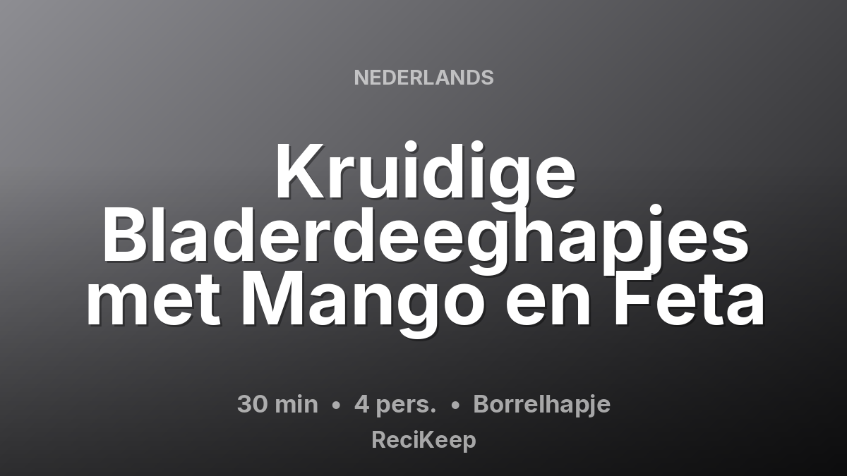 Receptkaart Kruidige Bladerdeeghapjes met Mango en Feta – Borrelhapje