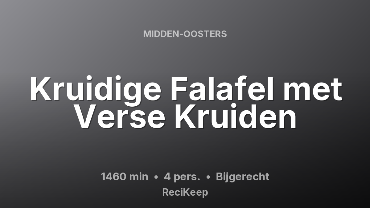 Receptkaart Kruidige Falafel met Verse Kruiden – Bijgerecht