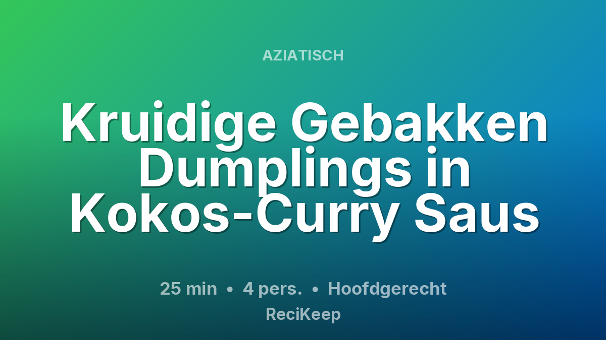 Receptkaart Kruidige Gebakken Dumplings in Kokos-Curry Saus – Hoofdgerecht