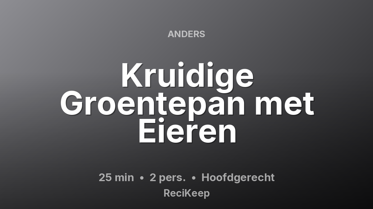 Receptkaart Kruidige Groentepan met Eieren – Hoofdgerecht