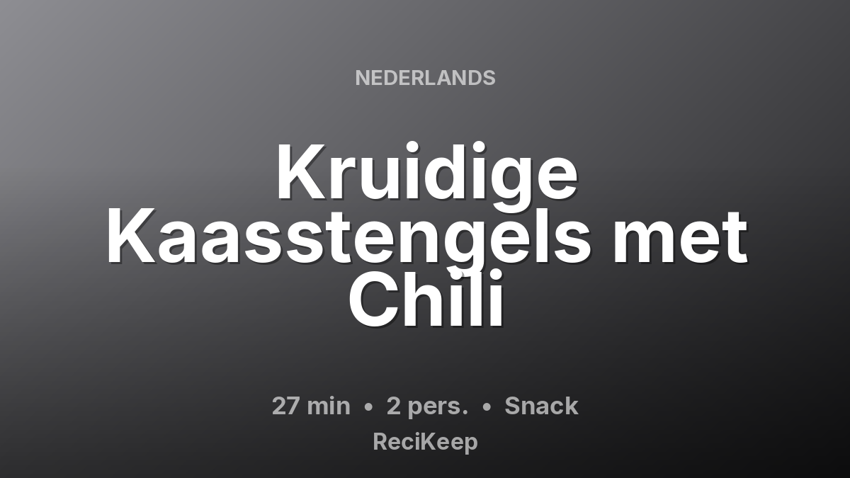 Receptkaart Kruidige Kaasstengels met Chili – Snack