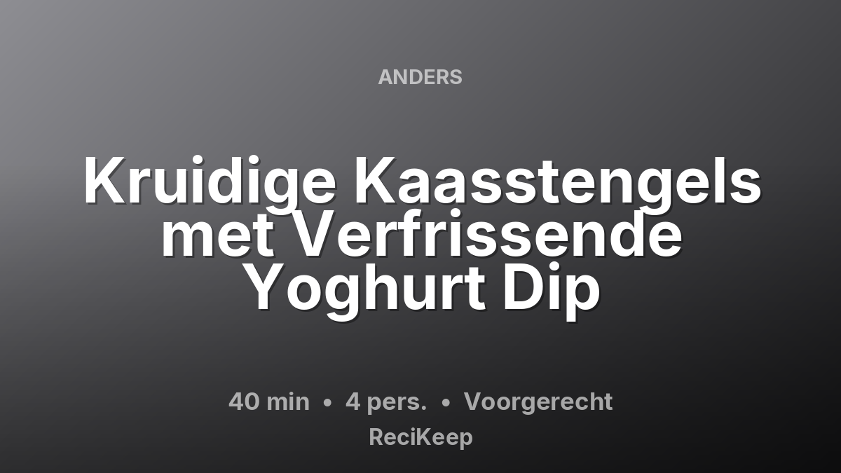 Receptkaart Kruidige Kaasstengels met Verfrissende Yoghurt Dip – Voorgerecht