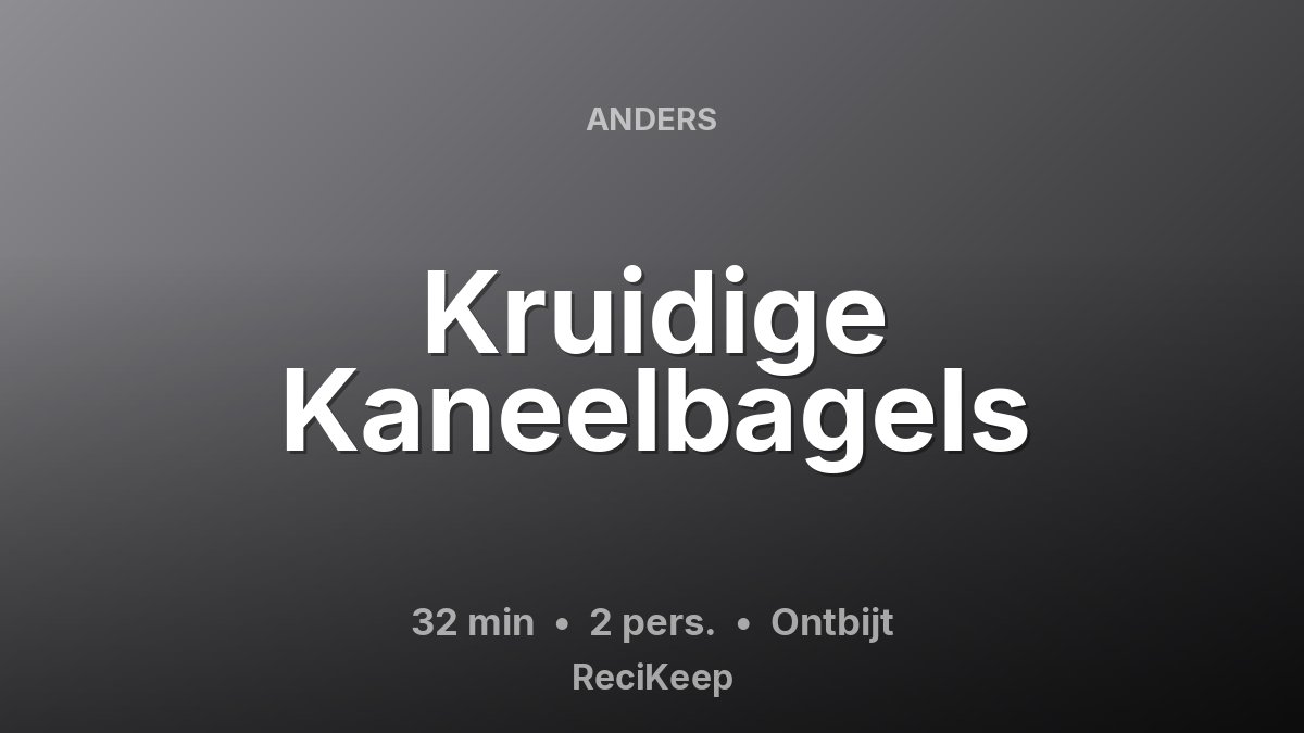 Receptkaart Kruidige Kaneelbagels – Ontbijt