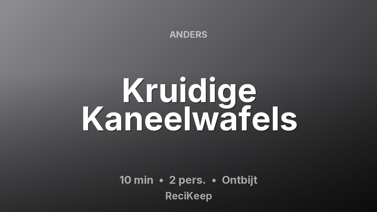 Receptkaart Kruidige Kaneelwafels – Ontbijt
