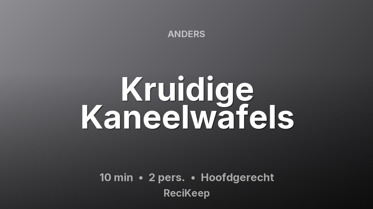Receptkaart Kruidige Kaneelwafels – Hoofdgerecht