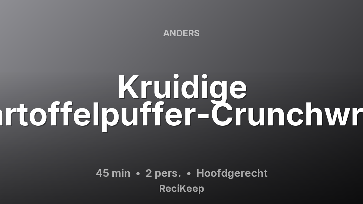 Receptkaart Kruidige Kartoffelpuffer-Crunchwrap – Hoofdgerecht