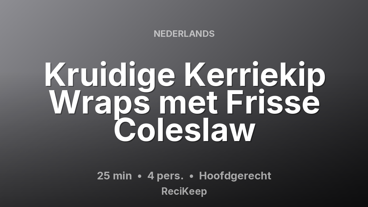 Receptkaart Kruidige Kerriekip Wraps met Frisse Coleslaw – Hoofdgerecht