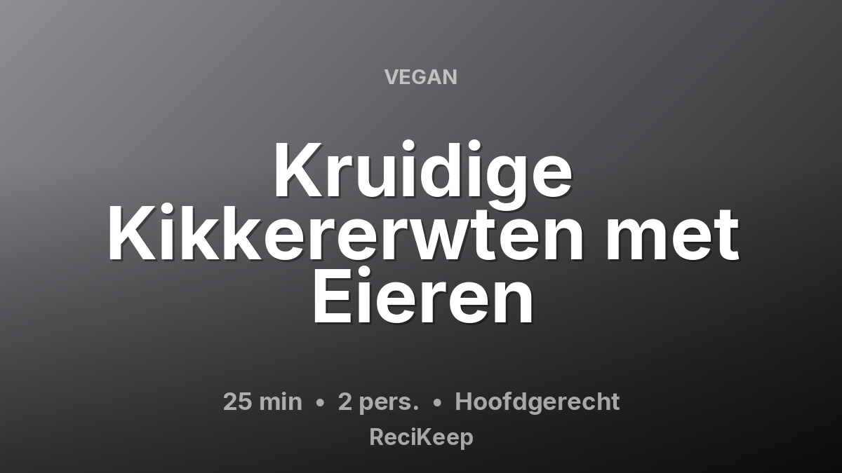Receptkaart Kruidige Kikkererwten met Eieren – Hoofdgerecht