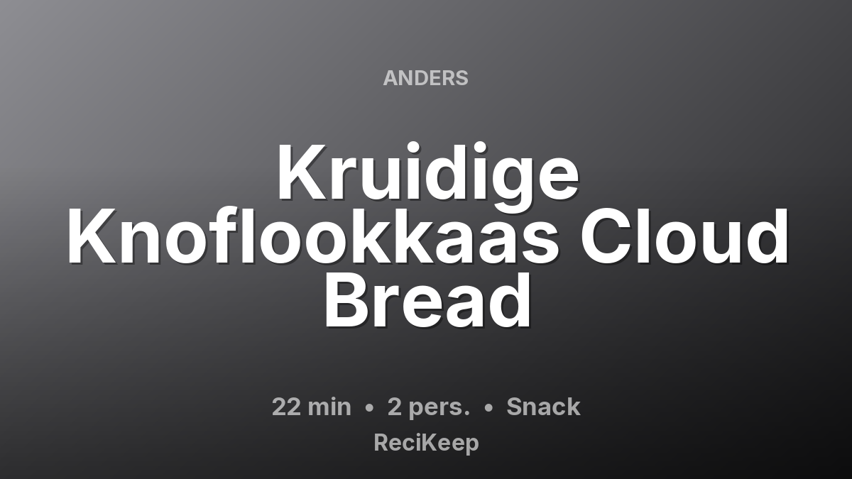 Receptkaart Kruidige Knoflookkaas Cloud Bread – Snack