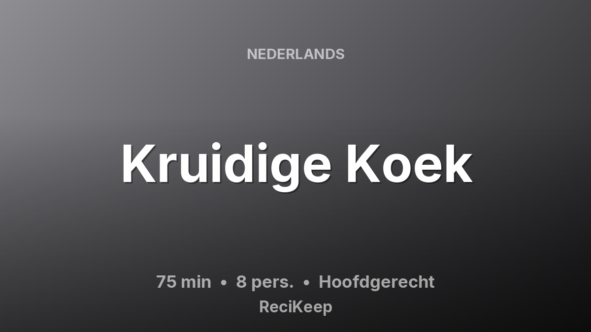 Receptkaart Kruidige Koek – Hoofdgerecht
