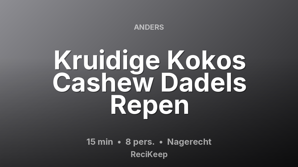 Receptkaart Kruidige Kokos Cashew Dadels Repen – Nagerecht