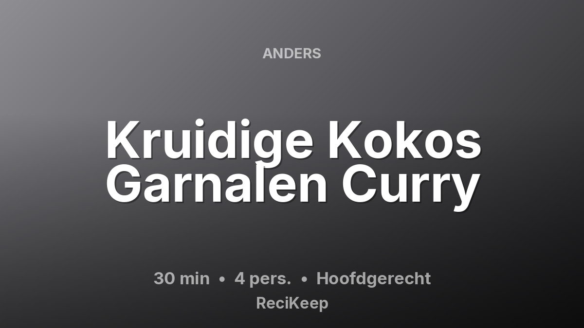 Receptkaart Kruidige Kokos Garnalen Curry – Hoofdgerecht