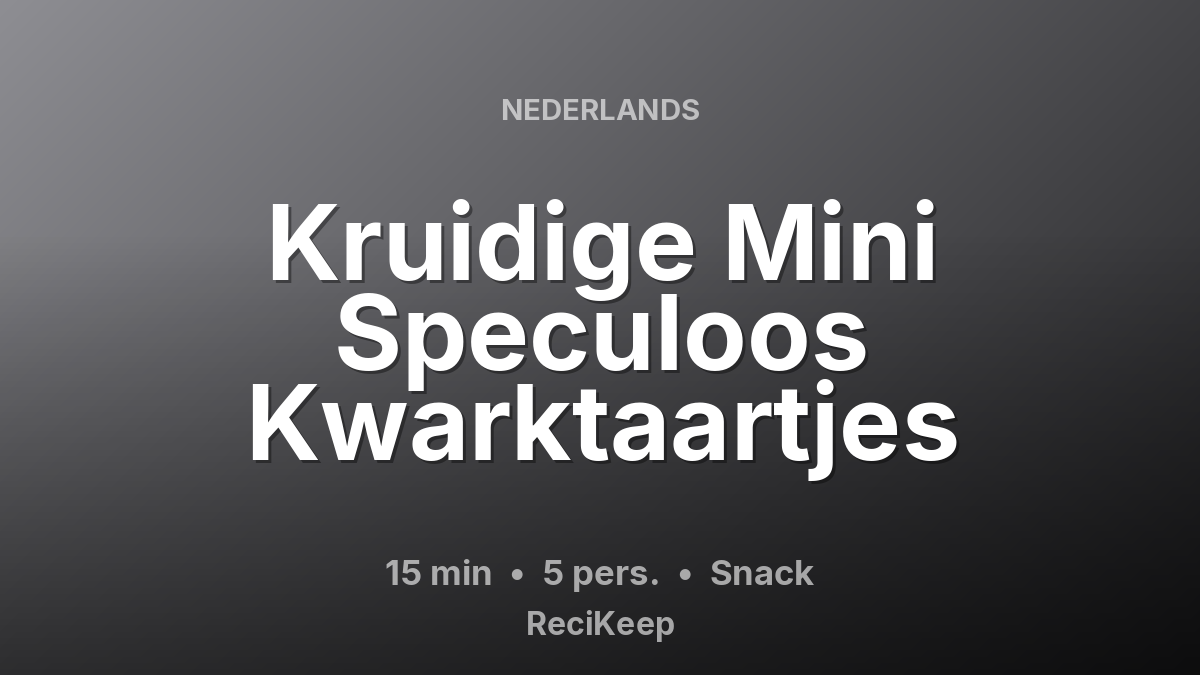 Receptkaart Kruidige Mini Speculoos Kwarktaartjes – Snack