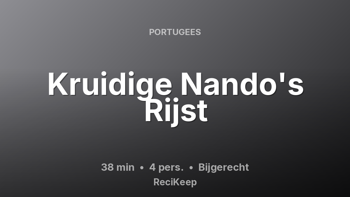Receptkaart Kruidige Nando's Rijst – Bijgerecht