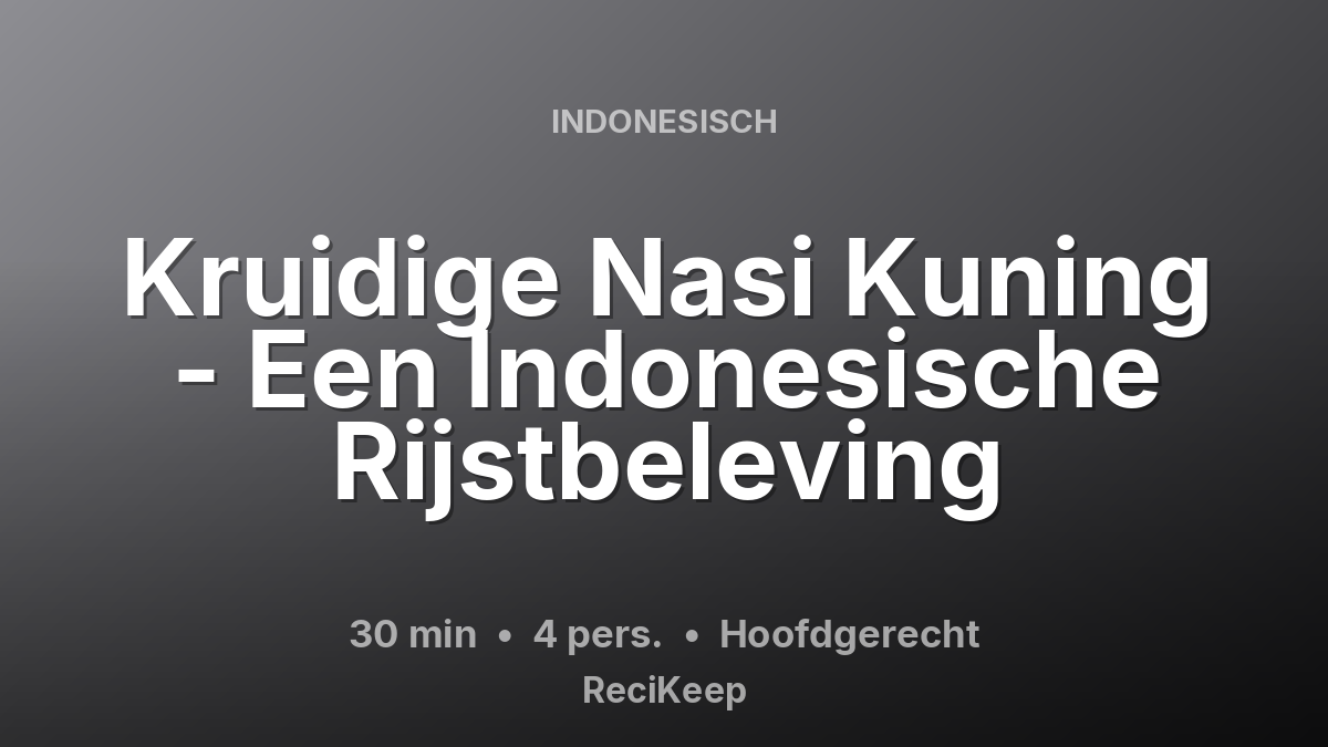 Receptkaart Kruidige Nasi Kuning - Een Indonesische Rijstbeleving – Hoofdgerecht