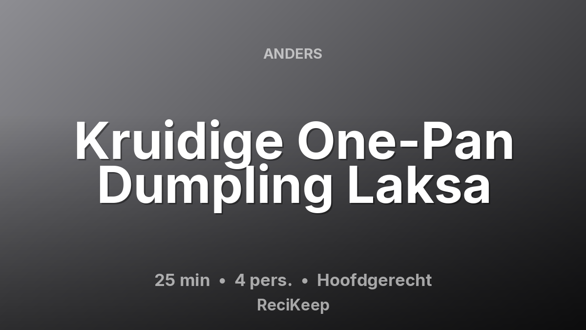 Receptkaart Kruidige One-Pan Dumpling Laksa – Hoofdgerecht
