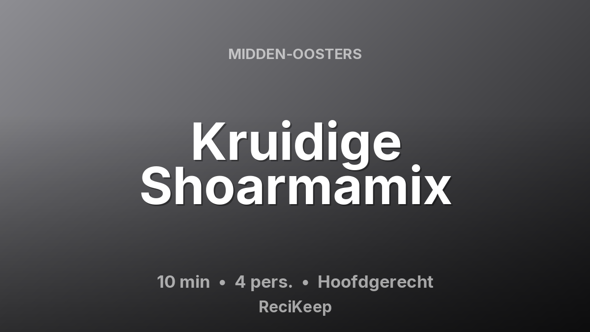 Receptkaart Kruidige Shoarmamix – Hoofdgerecht