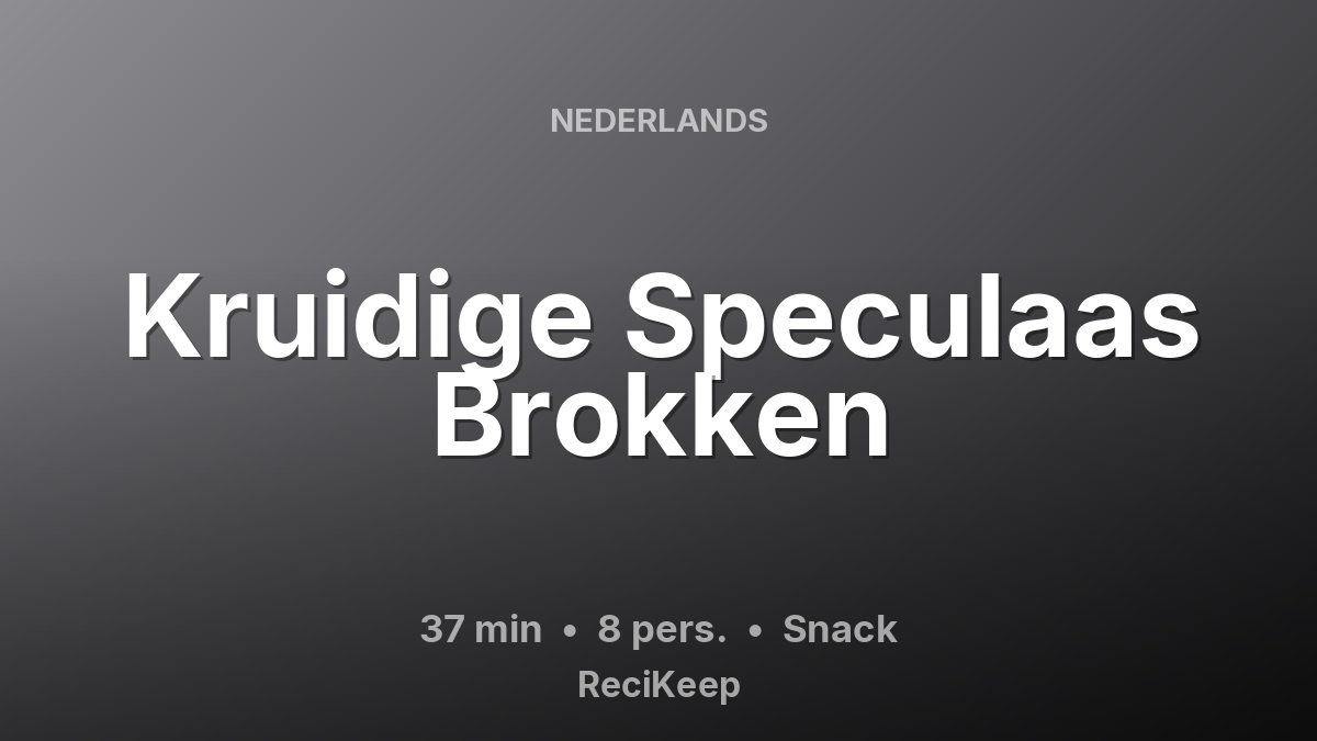 Receptkaart Kruidige Speculaas Brokken – Snack