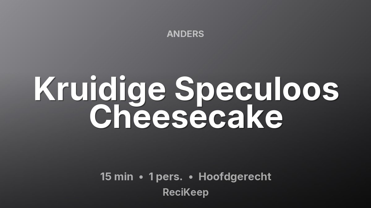 Receptkaart Kruidige Speculoos Cheesecake – Hoofdgerecht