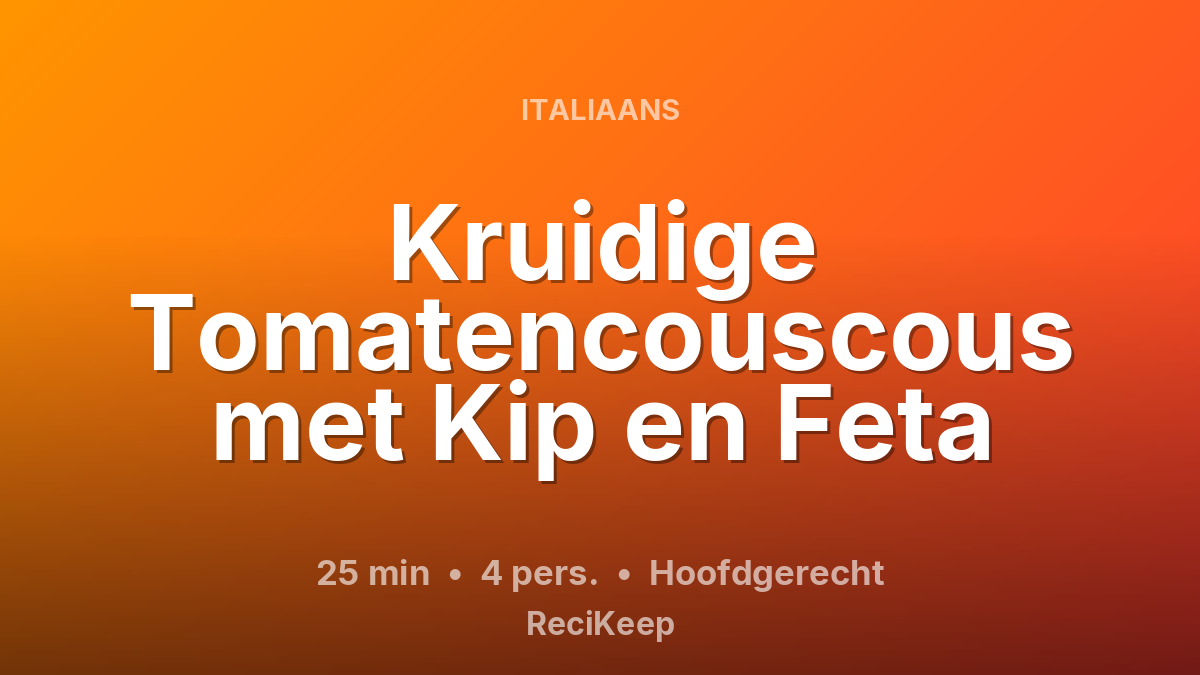 Receptkaart Kruidige Tomatencouscous met Kip en Feta – Hoofdgerecht