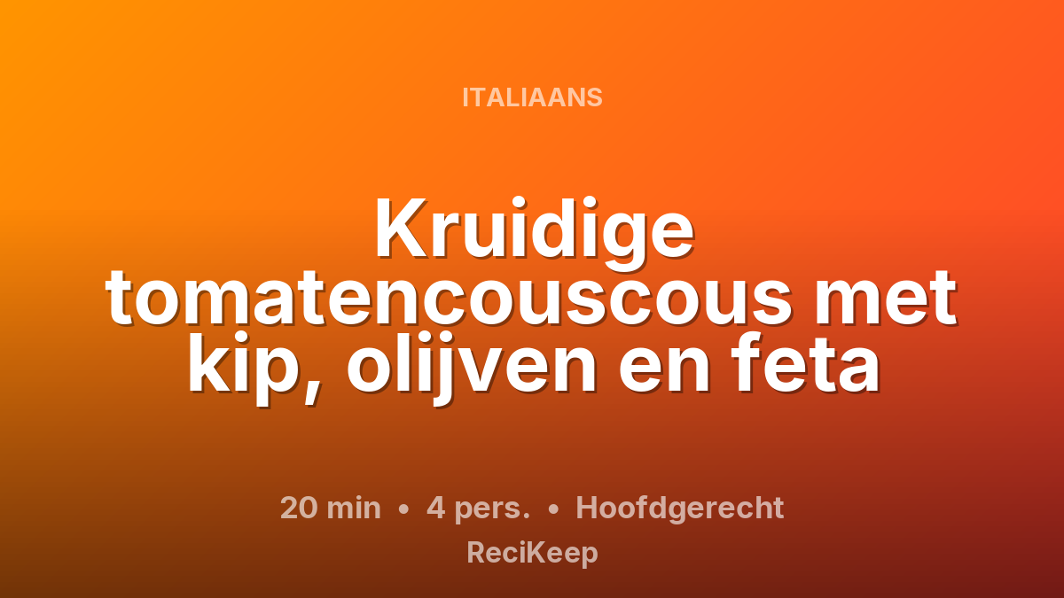Receptkaart Kruidige tomatencouscous met kip, olijven en feta – Hoofdgerecht