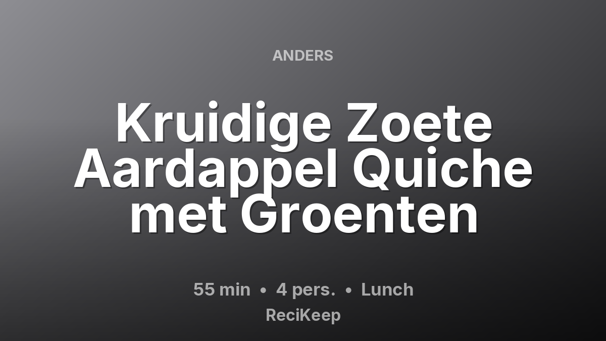 Receptkaart Kruidige Zoete Aardappel Quiche met Groenten – Lunch
