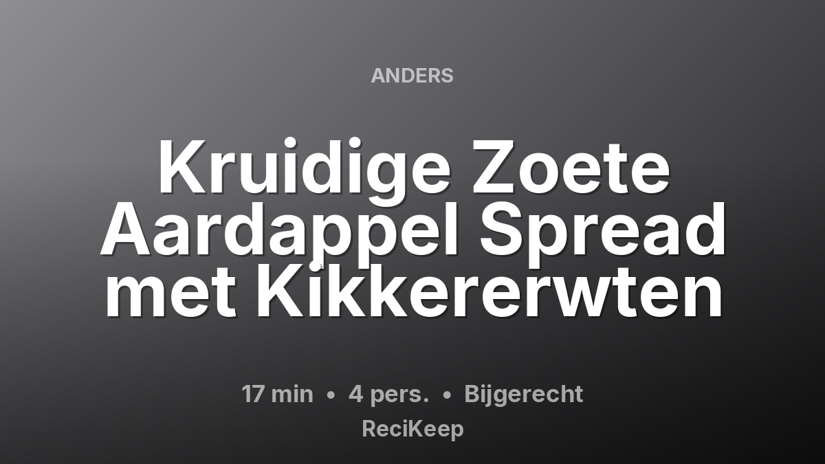 Receptkaart Kruidige Zoete Aardappel Spread met Kikkererwten – Bijgerecht