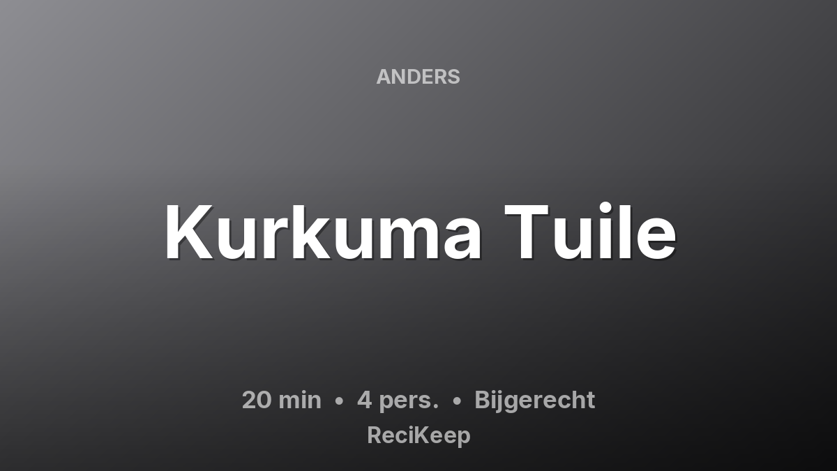 Receptkaart Kurkuma Tuile – Bijgerecht