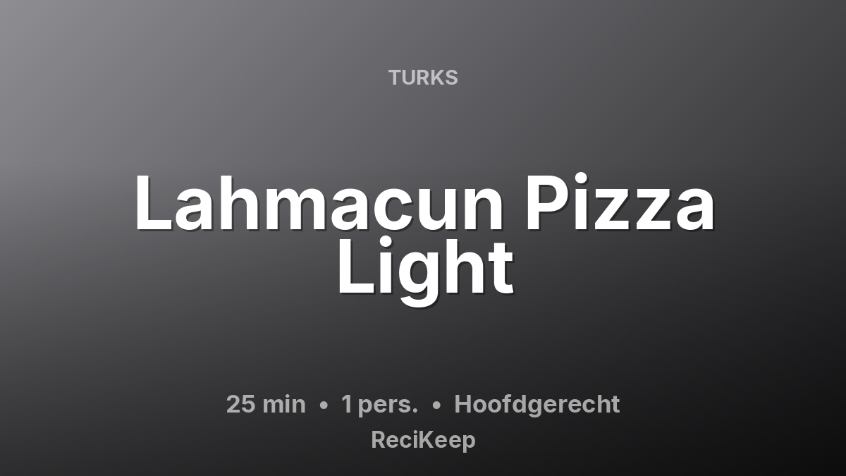 Receptkaart Lahmacun Pizza Light – Hoofdgerecht