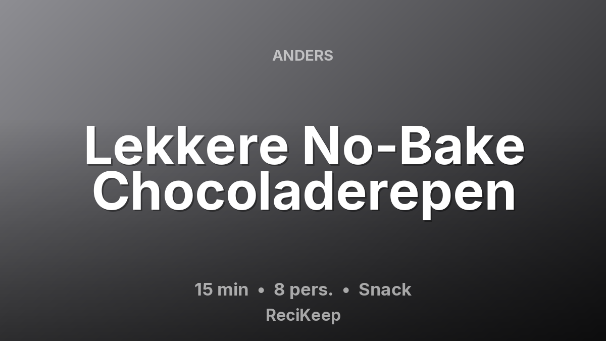 Receptkaart Lekkere No-Bake Chocoladerepen – Snack