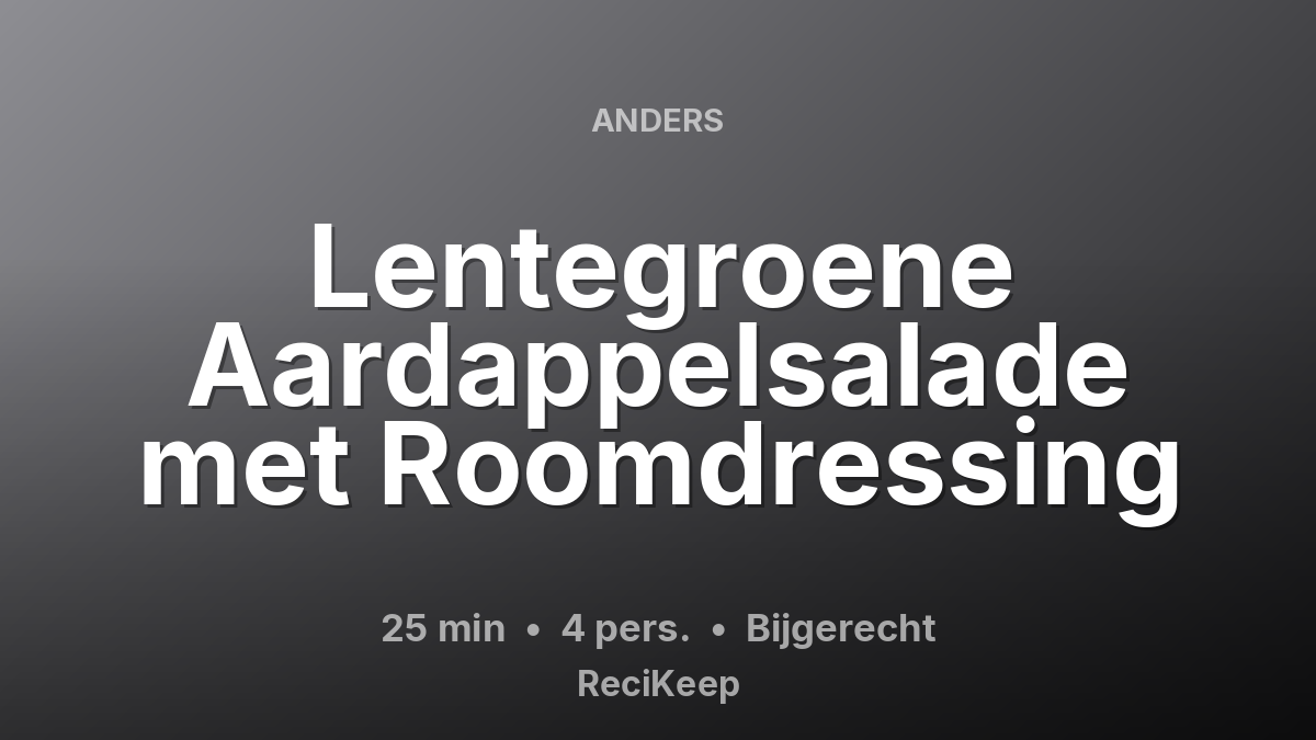 Receptkaart Lentegroene Aardappelsalade met Roomdressing – Bijgerecht