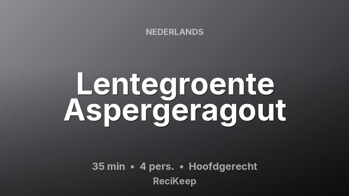 Receptkaart Lentegroente Aspergeragout – Hoofdgerecht