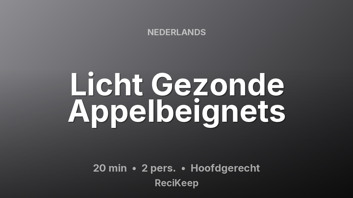 Receptkaart Licht Gezonde Appelbeignets – Hoofdgerecht