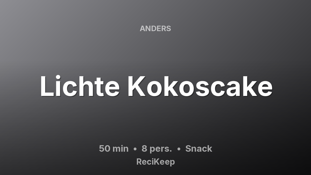 Receptkaart Lichte Kokoscake – Snack