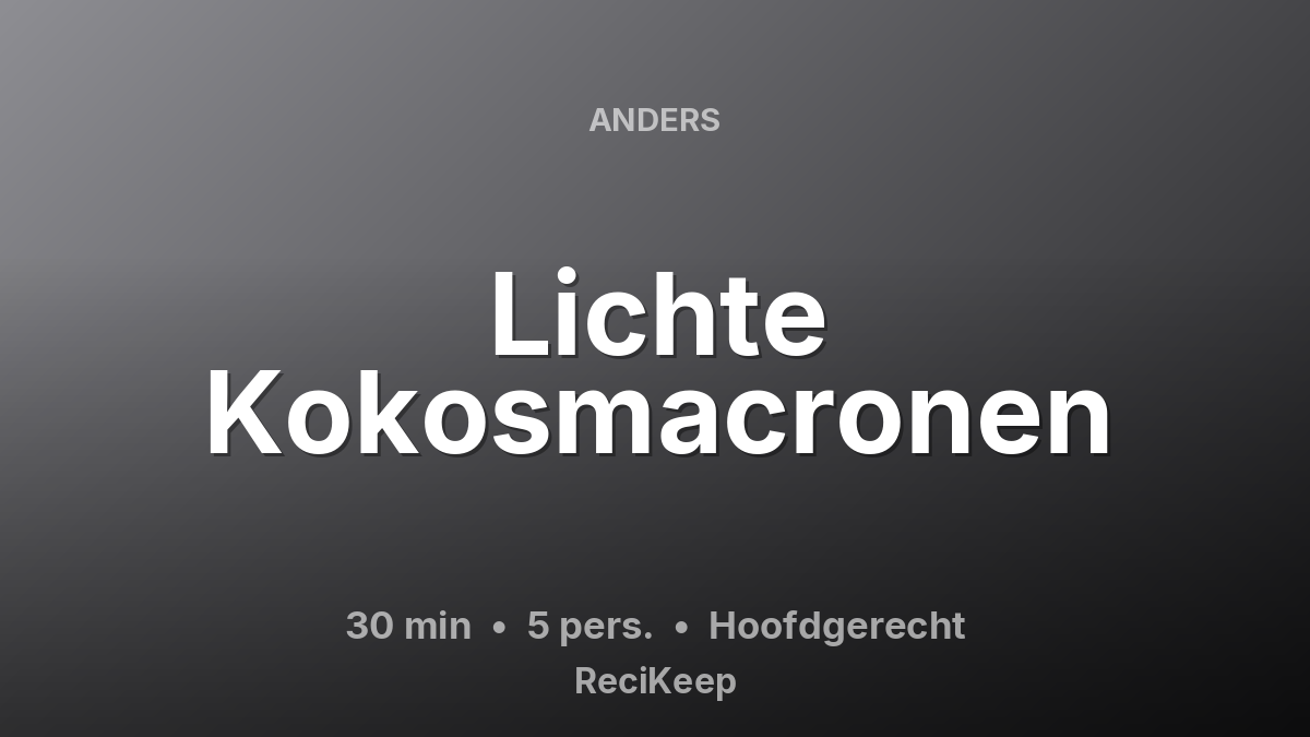 Receptkaart Lichte Kokosmacronen – Hoofdgerecht