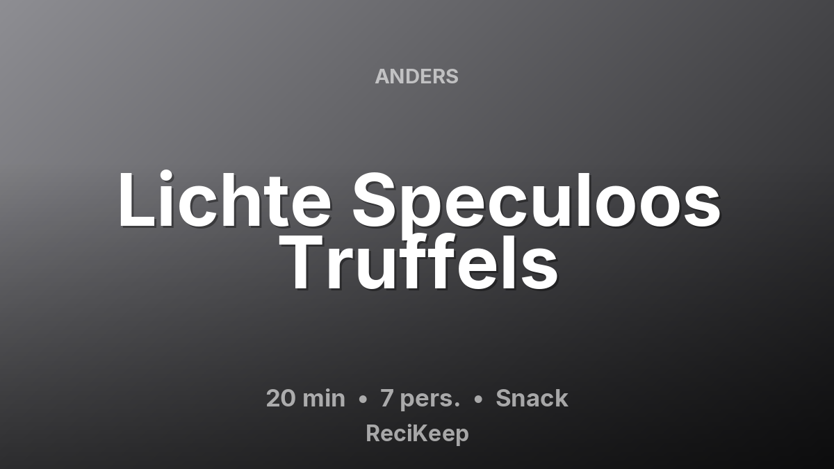Receptkaart Lichte Speculoos Truffels – Snack
