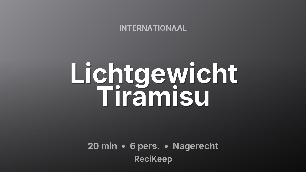 Receptkaart Lichtgewicht Tiramisu – Nagerecht