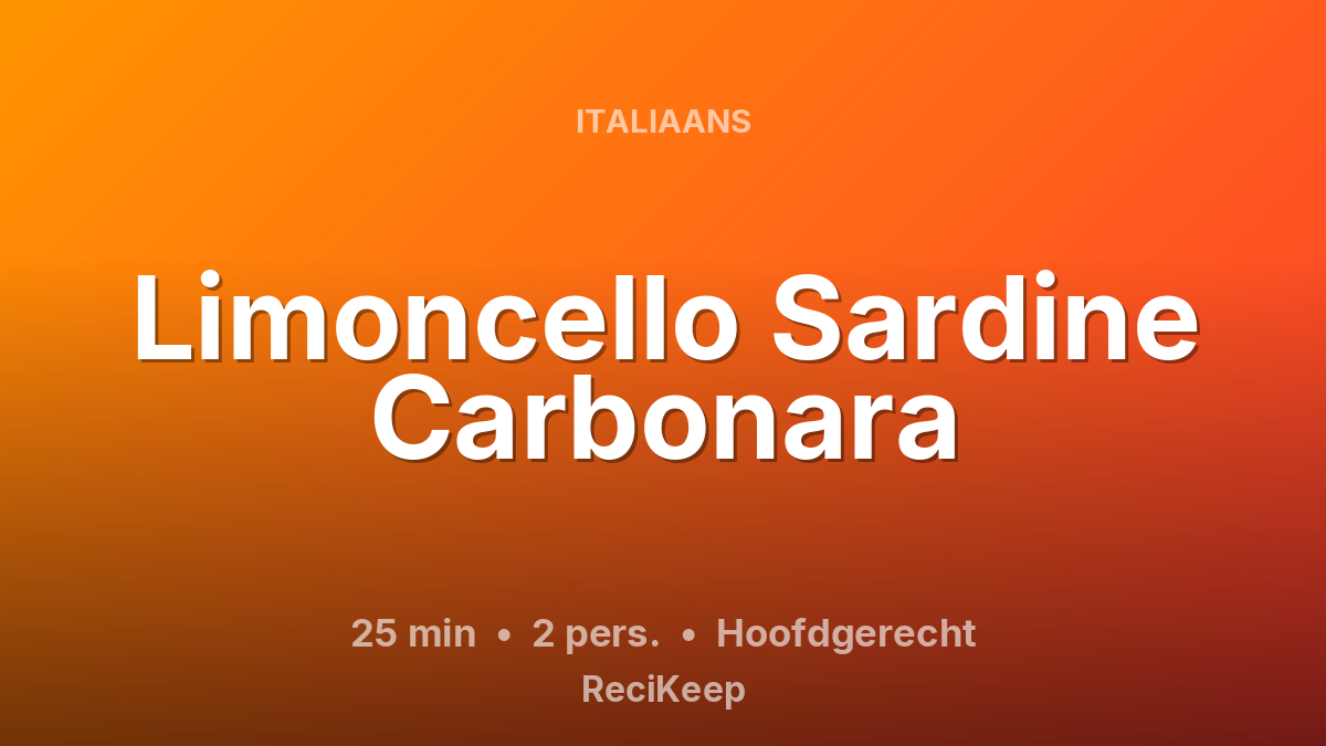 Receptkaart Limoncello Sardine Carbonara – Hoofdgerecht