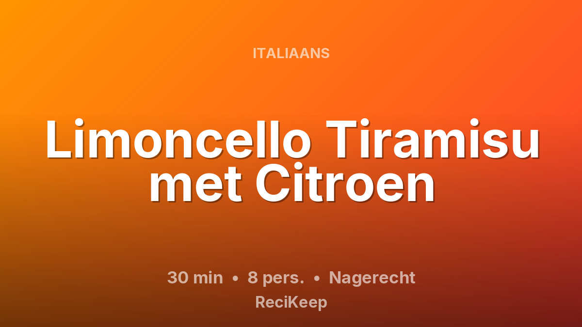 Receptkaart Limoncello Tiramisu met Citroen – Nagerecht