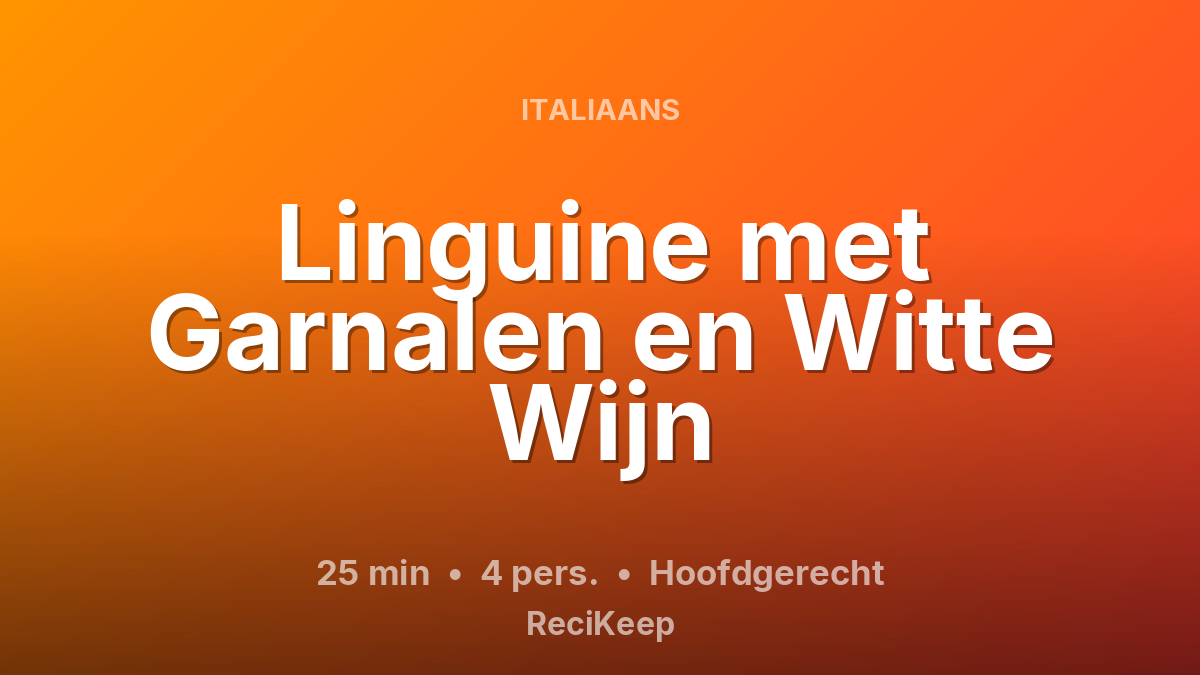 Receptkaart Linguine met Garnalen en Witte Wijn – Hoofdgerecht