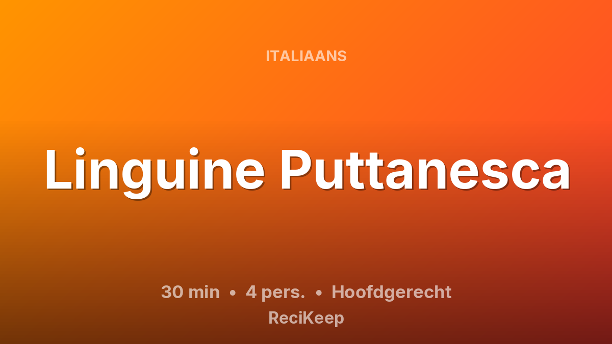 Receptkaart Linguine Puttanesca – Hoofdgerecht