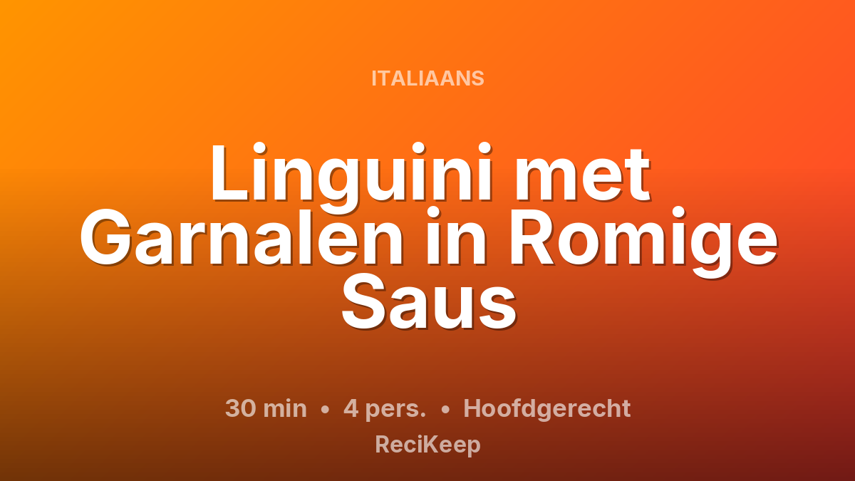 Receptkaart Linguini met Garnalen in Romige Saus – Hoofdgerecht