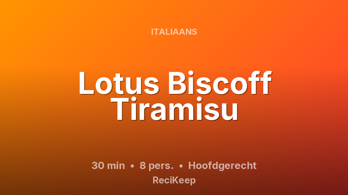 Receptkaart Lotus Biscoff Tiramisu – Hoofdgerecht