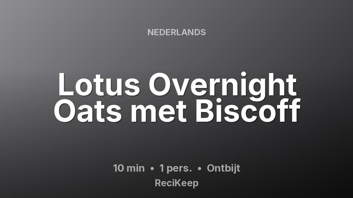 Receptkaart Lotus Overnight Oats met Biscoff – Ontbijt
