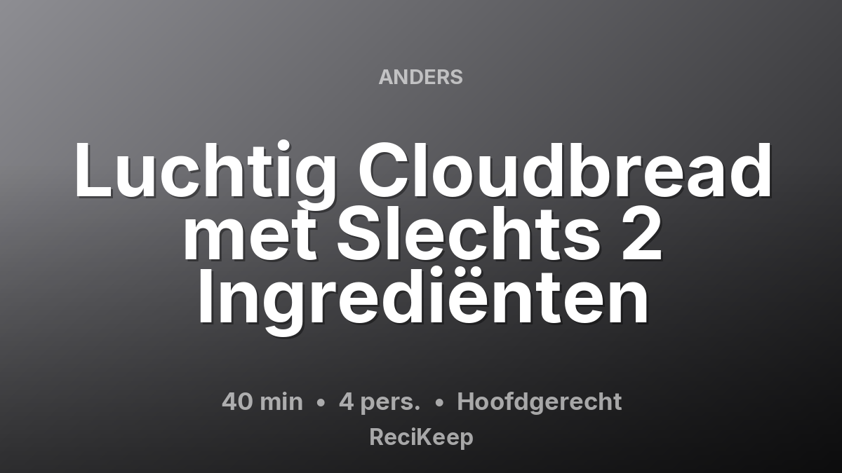 Receptkaart Luchtig Cloudbread met Slechts 2 Ingrediënten – Hoofdgerecht