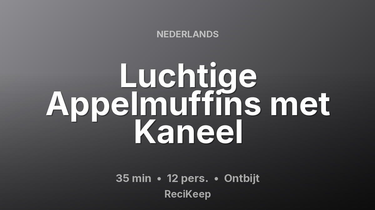 Receptkaart Luchtige Appelmuffins met Kaneel – Ontbijt