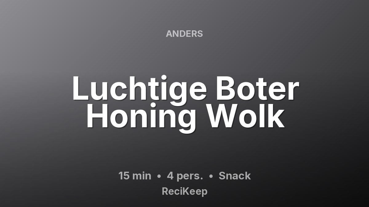 Receptkaart Luchtige Boter Honing Wolk – Snack